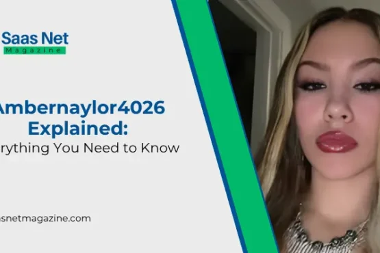 Ambernaylor4026 Explained Everything You Need to Know