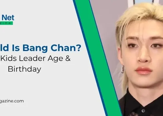 How Old Is Bang Chan Stray Kids Leader Age & Birthday.jpg