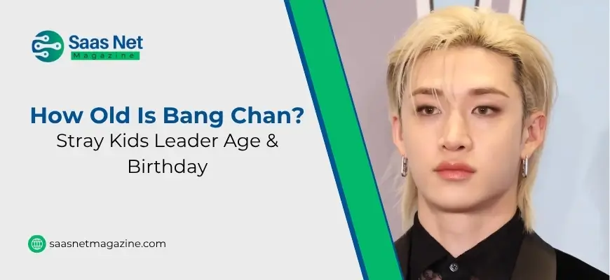 How Old Is Bang Chan from Stray Kids? Age, Birthday & Facts Explained