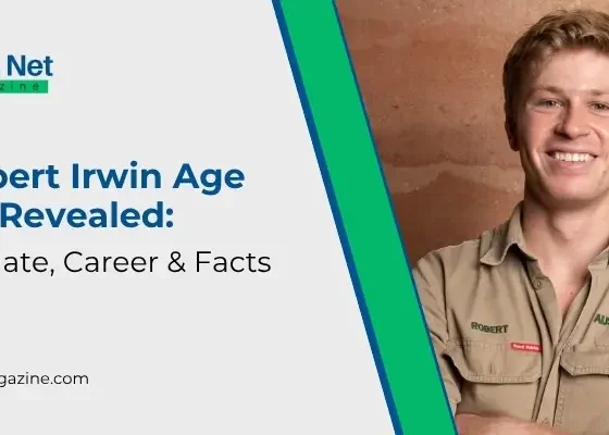 Robert Irwin Age Revealed Birthdate, Career & Facts.jpg