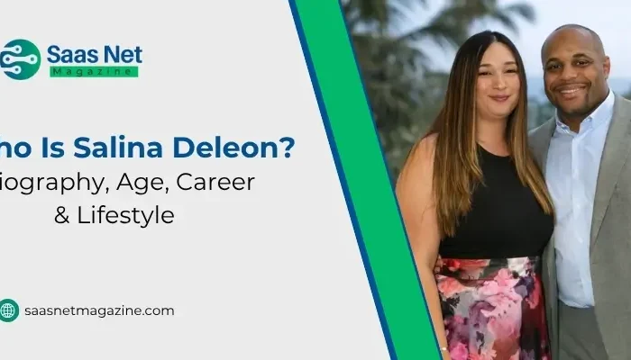 Who Is Salina Deleon Biography, Age, Career & Lifestyle