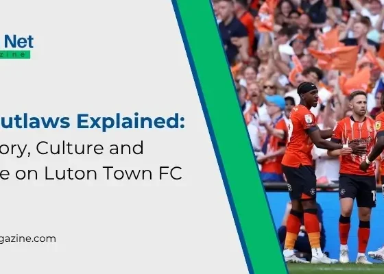 Luton Outlaws Explained History, Culture and Influence on Luton Town FC